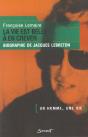 Jacques Beauge Dit Lebreton ; La Vie Est Belle A En Crever - Preview