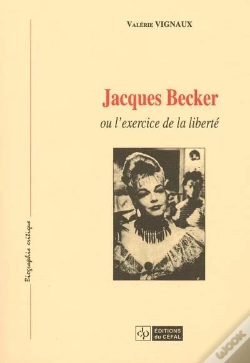 Capa do artigo Jacques Becker ; Ou L'Exercice De La Liberte