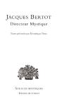 Jacques Bertot Directeur Mystique - Preview