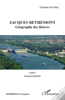 Capa do artigo Jacques Bethemont ; Géographe Des Fleuves