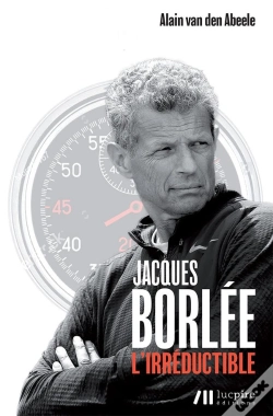 Capa do artigo Jacques Borlée : L'Irréductible