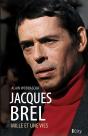 Jacques Brel : Mille Et Une Vies - Preview