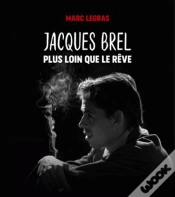 Capa do artigo Jacques Brel, Plus Loin Que Le Reve