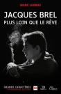 Jacques Brel : Plus Loin Que Le Rêve - Preview