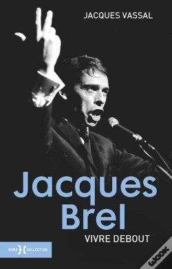 Capa do artigo Jacques Brel, Vivre Debout