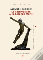 Capa do artigo Jacques Breyer La Resurrection Ou La Seconde Mort