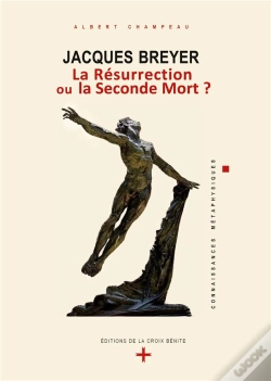 Capa do artigo Jacques Breyer La Resurrection Ou La Seconde Mort