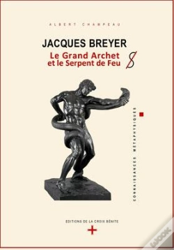 Capa do artigo Jacques Breyer Le Grand Archet Et Le Serpent De Feu