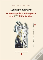 Capa do artigo Jacques Breyer Le Message De La Resurgence Et La 7eme Griffe Du Mal