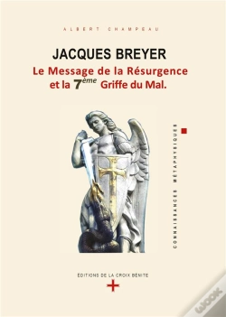 Capa do artigo Jacques Breyer Le Message De La Resurgence Et La 7eme Griffe Du Mal