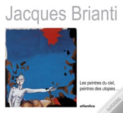 Capa do artigo Jacques Brianti ; Les Peintres Du Ciel, Peintres Des Utopies