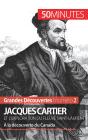 Jacques Cartier Et L'Exploration Du Fleuve Saint-Laurent : À La Découverte Du Canada - Preview