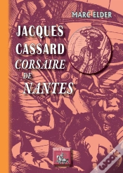 Capa do artigo Jacques Cassard Corsaire De Nantes