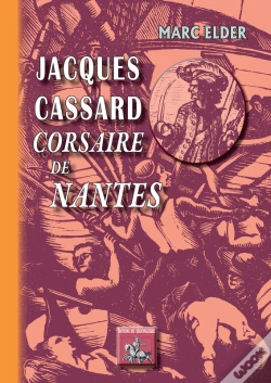 Capa do artigo Jacques Cassard Corsaire De Nantes