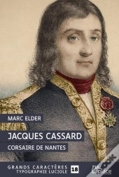 Jacques Cassard, Corsaire De Nantes
