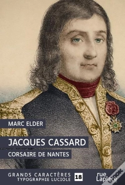 Capa do artigo Jacques Cassard, Corsaire De Nantes