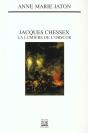 Jacques Chessex ; La Lumière De L'Obscur - Preview