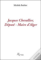 Capa do artigo Jacques Chevallier ; Député-Maire D