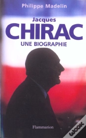 Capa do artigo Jacques Chirac ; Une Biographie