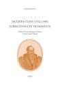 Jacques Cujas (1522-1590) : Jurisconsulte Humaniste - Preview