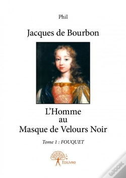 Capa do artigo Jacques De Bourbon - Tome 1 : Fouquet