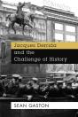 Jacques Derrida And The Challenge Of History - Preview
