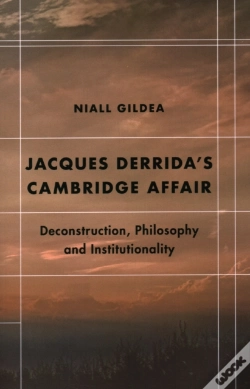 Capa do artigo Jacques Derridaâ€™S Cambridge Affair