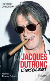 Jacques Dutronc, L'Insolent