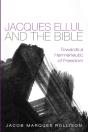 Jacques Ellul And The Bible - Preview