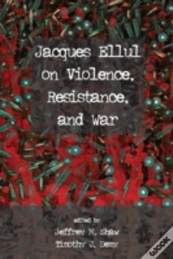 Capa do artigo Jacques Ellul On Violence, Resistance, And War