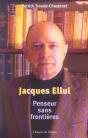 Jacques Ellul : Penseur Sans Frontieres - Preview