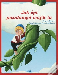 Capa do artigo Jacques Et Le Haricot Magique - Creole Martiniquais (Coll. Les Ptits Classiques)