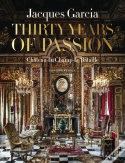 Capa do artigo Jacques Garcia : Château Du Champ De Bataille