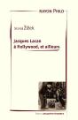 Jacques Lacan À Hollywood, Et Ailleurs - Preview
