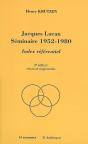 Jacques Lacan Seminaire 1952-1980 - Index Referentiel, 3e Ed. - Preview