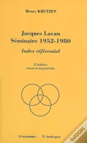 Capa do artigo Jacques Lacan Seminaire 1952-1980 - Index Referentiel, 3e Ed.