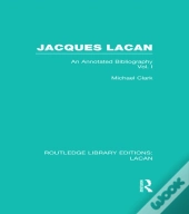Jacques Lacan (Volume I) (Rle: Lacan)