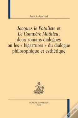 Capa do artigo "Jacques Le Fataliste" Et "Le Compere Mathieu" : Deux Romans-Dialogues