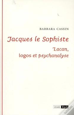 Capa do artigo Jacques Le Sophiste : Lacan ; Logos Et Psychanalyse