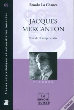 Capa do artigo Jacques Mercanton ; Voix De L'Europe Secrète