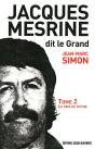 Jacques Mesrine Dit Le Grand T.2 ; Le Prix Du Mythe - Preview