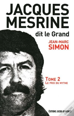 Capa do artigo Jacques Mesrine Dit Le Grand T.2 ; Le Prix Du Mythe
