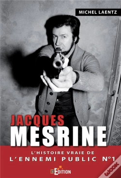 Capa do artigo Jacques Mesrine : L'Histoire Vraie De L'Ennemi Public N 1