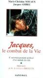 Jacques Ou Le Combat De La Vie : L'Accompagnement Spirituel D'Un Malade Du Sida - Preview