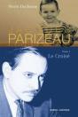Jacques Parizeau V 01 Le Croise 1930-1970 - Preview