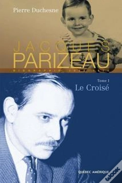 Capa do artigo Jacques Parizeau V 01 Le Croise 1930-1970