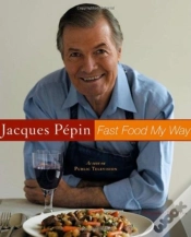 Capa do artigo Jacques Pepin Fast Food My Way