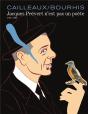 Jacques Prevert N'Est Pas Poet Jacques Prevert N'Est Pas Un Poete Integrale (Edition Speciale) - Preview