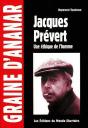 Jacques Prévert ; Une Éthique De L'Homme - Preview