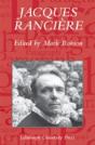 Jacques Ranciere: Aesthetics, Politics, Philosophy - Preview